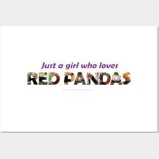 Just a girl who loves red panda - wildlife oil painting wordart Posters and Art